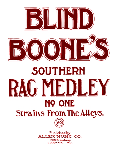 blind boone's rag medley no. 1