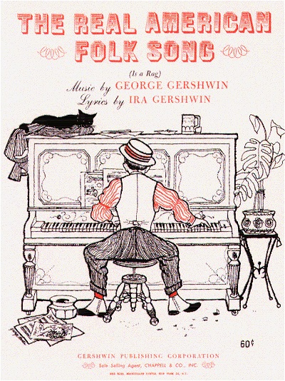 the real american folk song is a rag